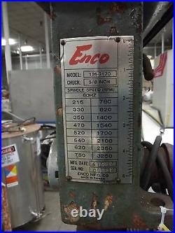 Enco 125-2170 Drill Press with 5/8 Chuck. Dayton 1/2HP Motor, 1725RPM, 115/230V